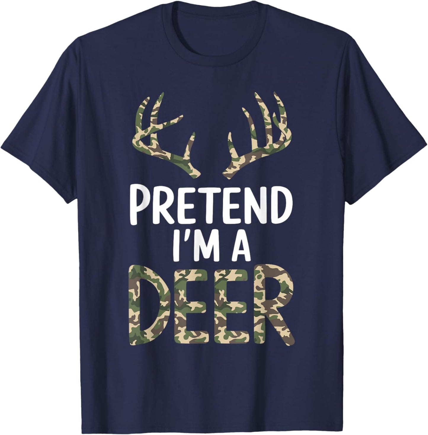 Pretend I'm A Deer Lazy Funny Halloween Costume T-Shirt - T-Shirt | Navy
