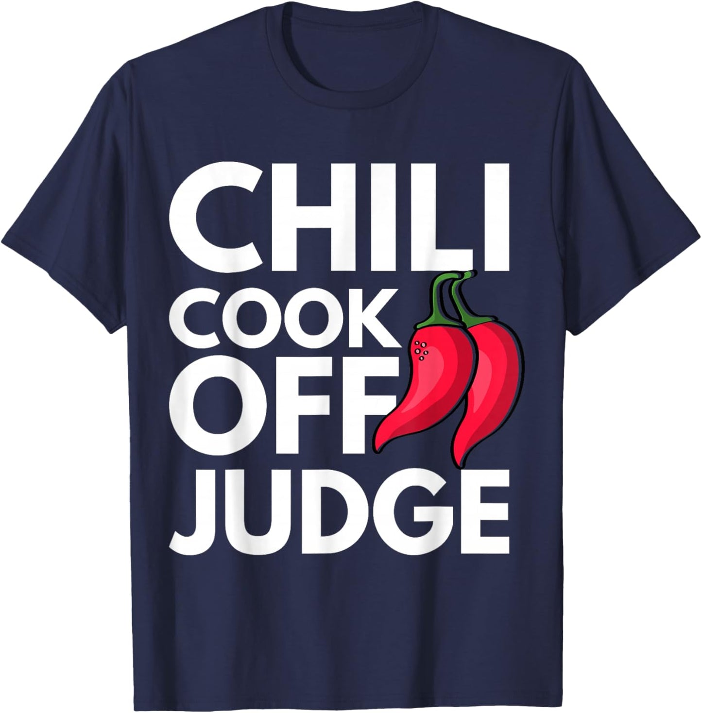Chili Cook Off Judge Red Chili T-Shirt - T-Shirt | Navy