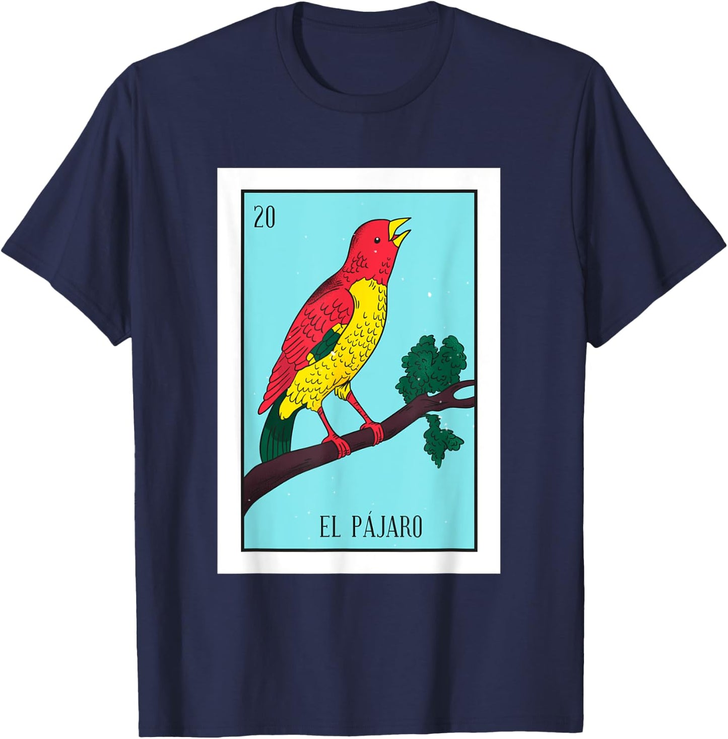 El Pajaro Lottery Card The Bird Card Mexican Lottery T-Shirt - T-Shirt | Navy