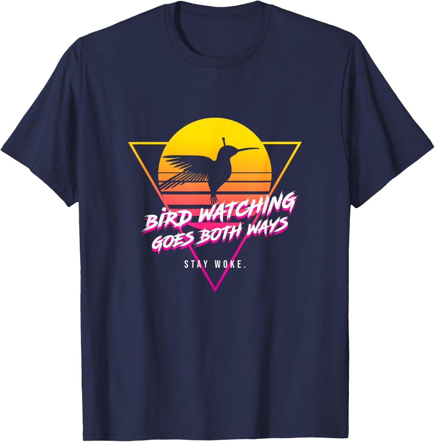 Birds Birdwatching Goes Both Ways they arent real truth Meme T-Shirt - T-Shirt | Navy