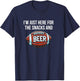 I'm Just Here For The Snacks And Beer - Football T-Shirt - T-Shirt | Navy