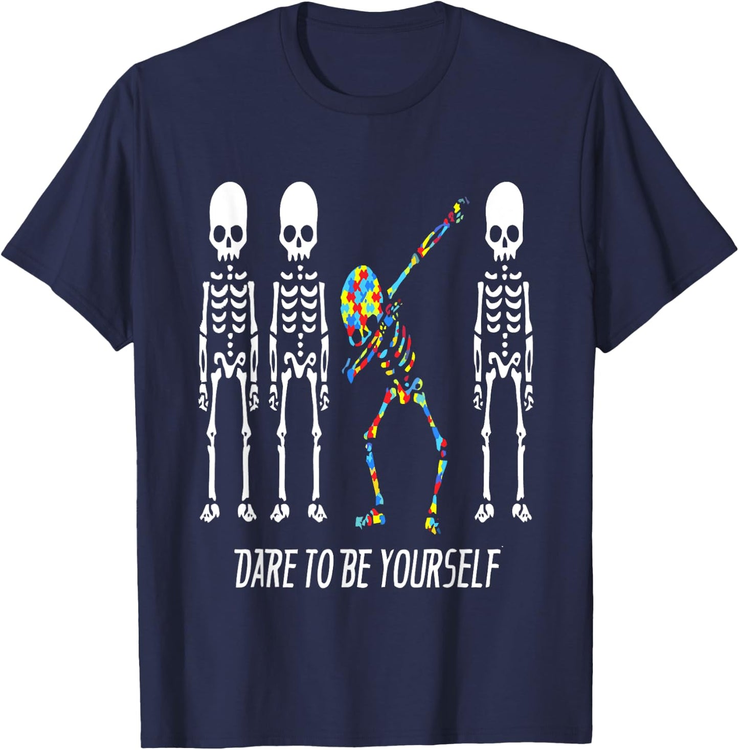 Dare To Be Yourself Dabbing Skeleton Autism Awareness T-Shirt - T-Shirt | Navy