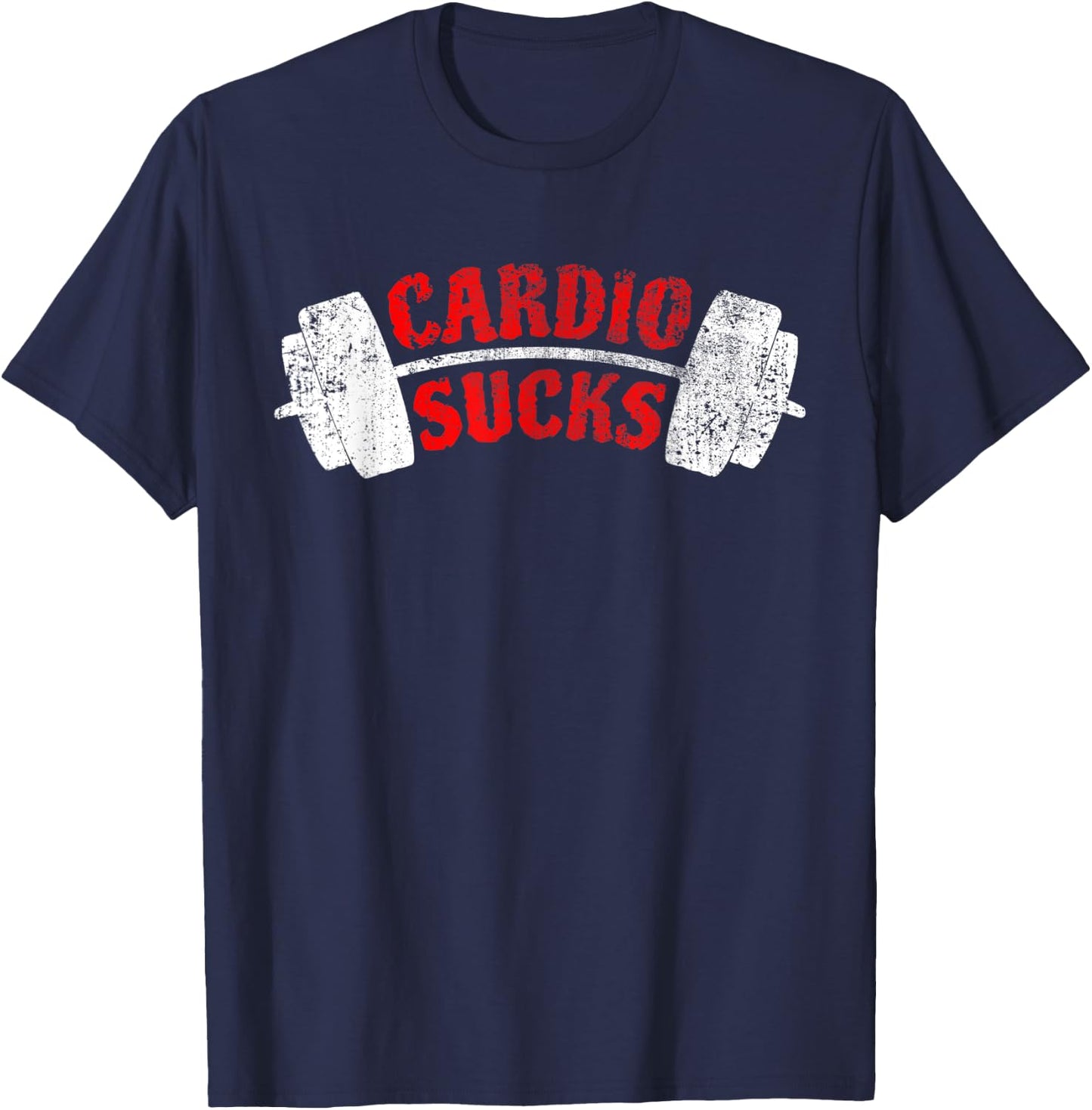 Cardio Sucks at the gym T-Shirt - T-Shirt | Navy