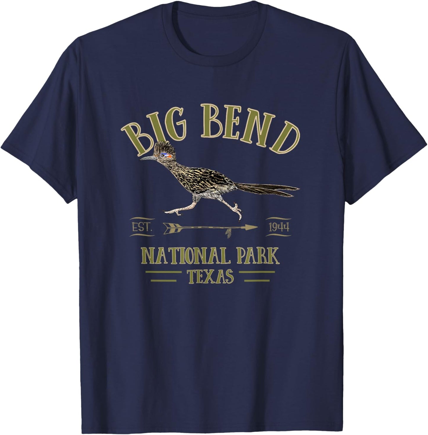 BIG BEND NATIONAL PARK Roadrunner NP Texas tourist souvenir T-Shirt - T-Shirt | Navy
