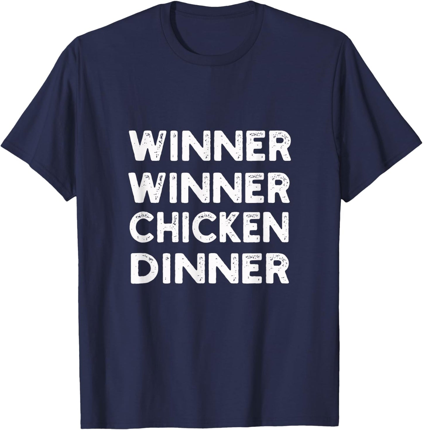 Winner Winner Chicken Dinner | Gamer, Player T-Shirt - T-Shirt | Navy