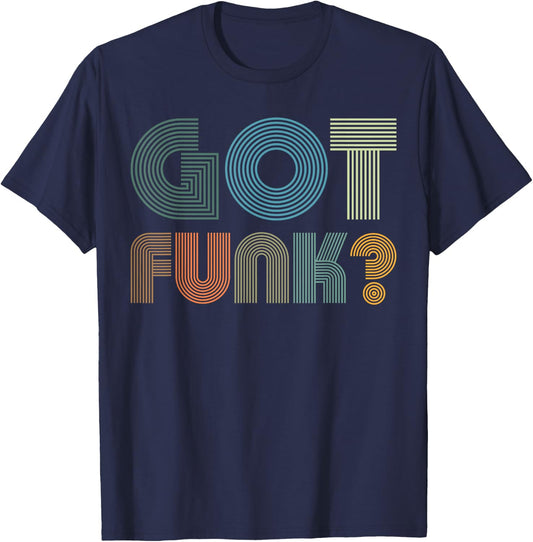 Got Funk Music Design With Retro Vintage Inspired By 70s T-Shirt - T-Shirt | Navy