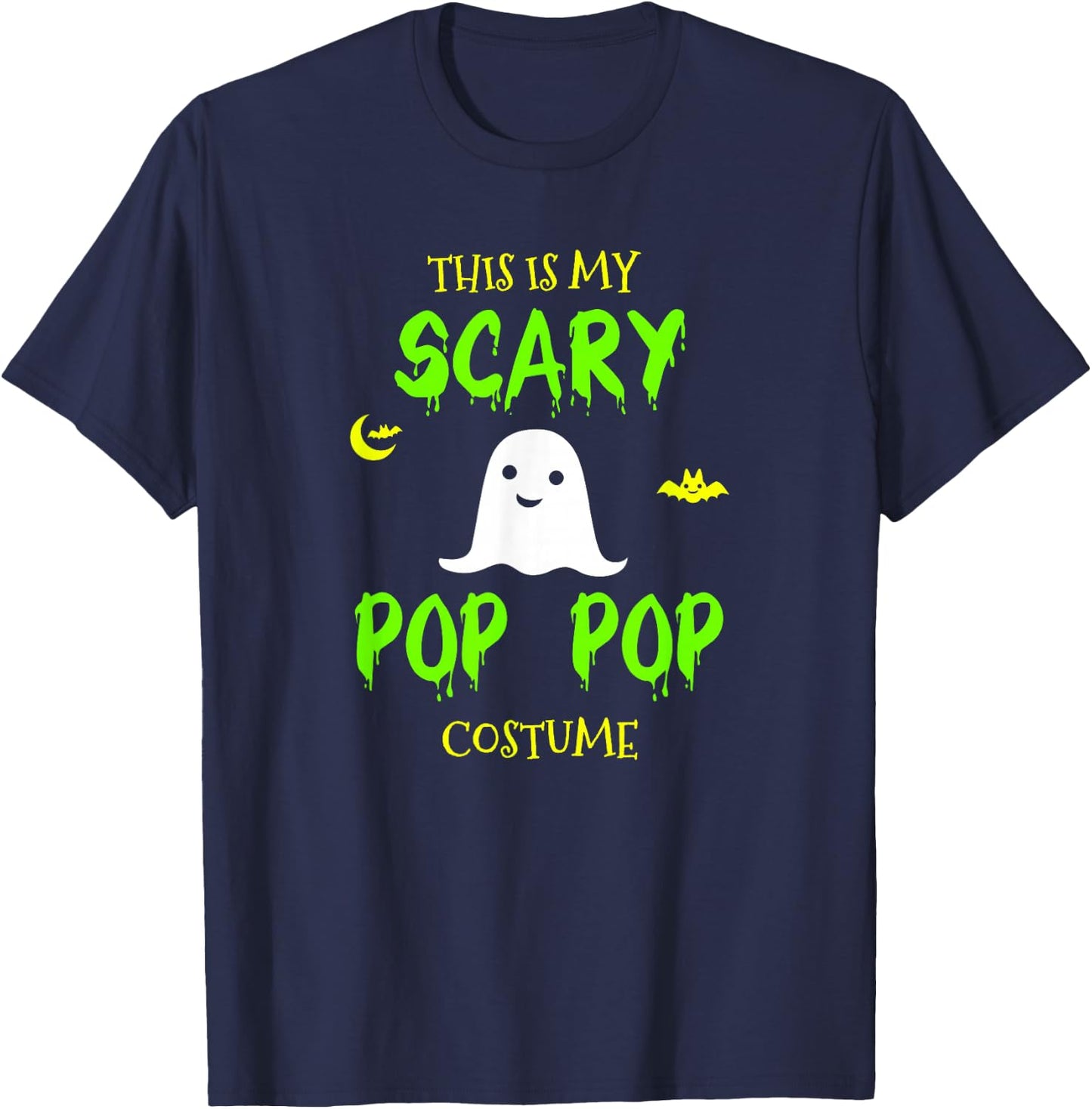 This Is My Scary Pop-Pop Costume Halloween Lazy Easy PopPop T-Shirt - T-Shirt | Navy