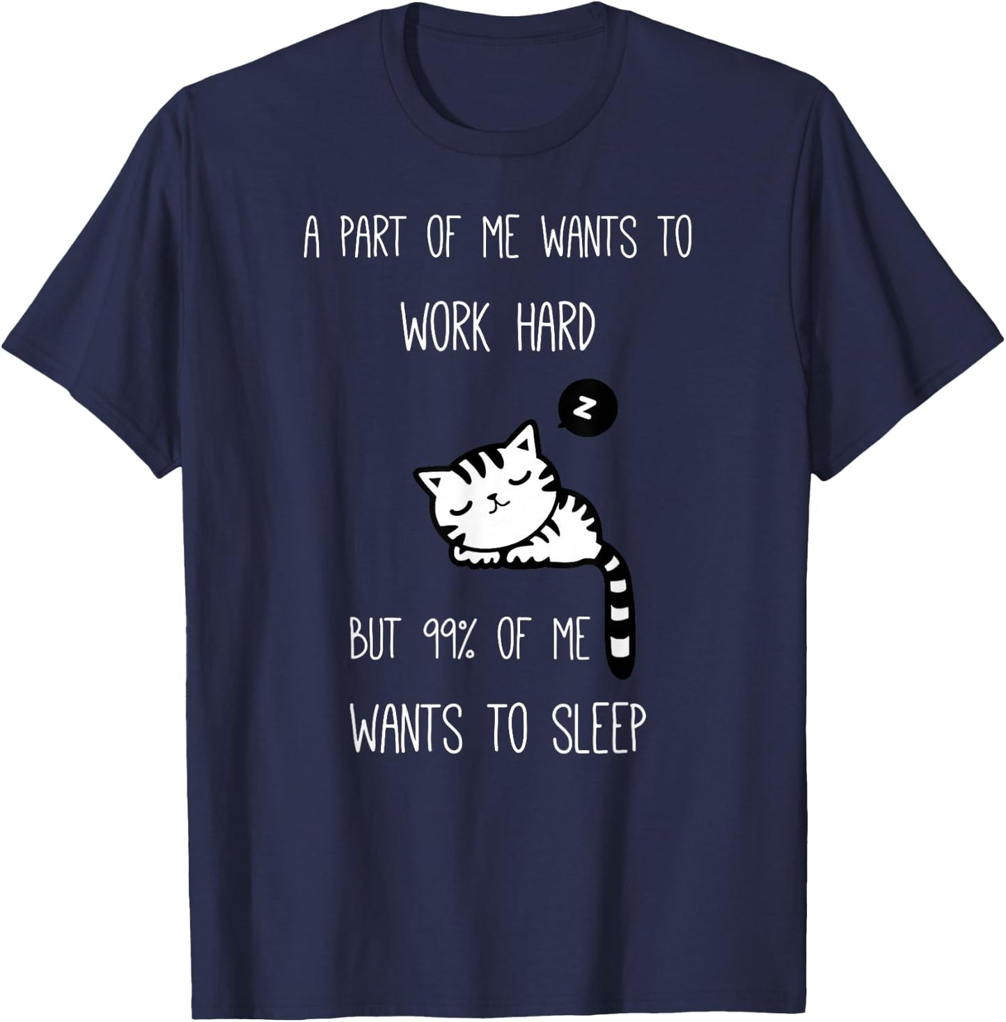 Funny Saying I want to sleep Lazy Ironic Cat T-Shirt - T-Shirt | Navy