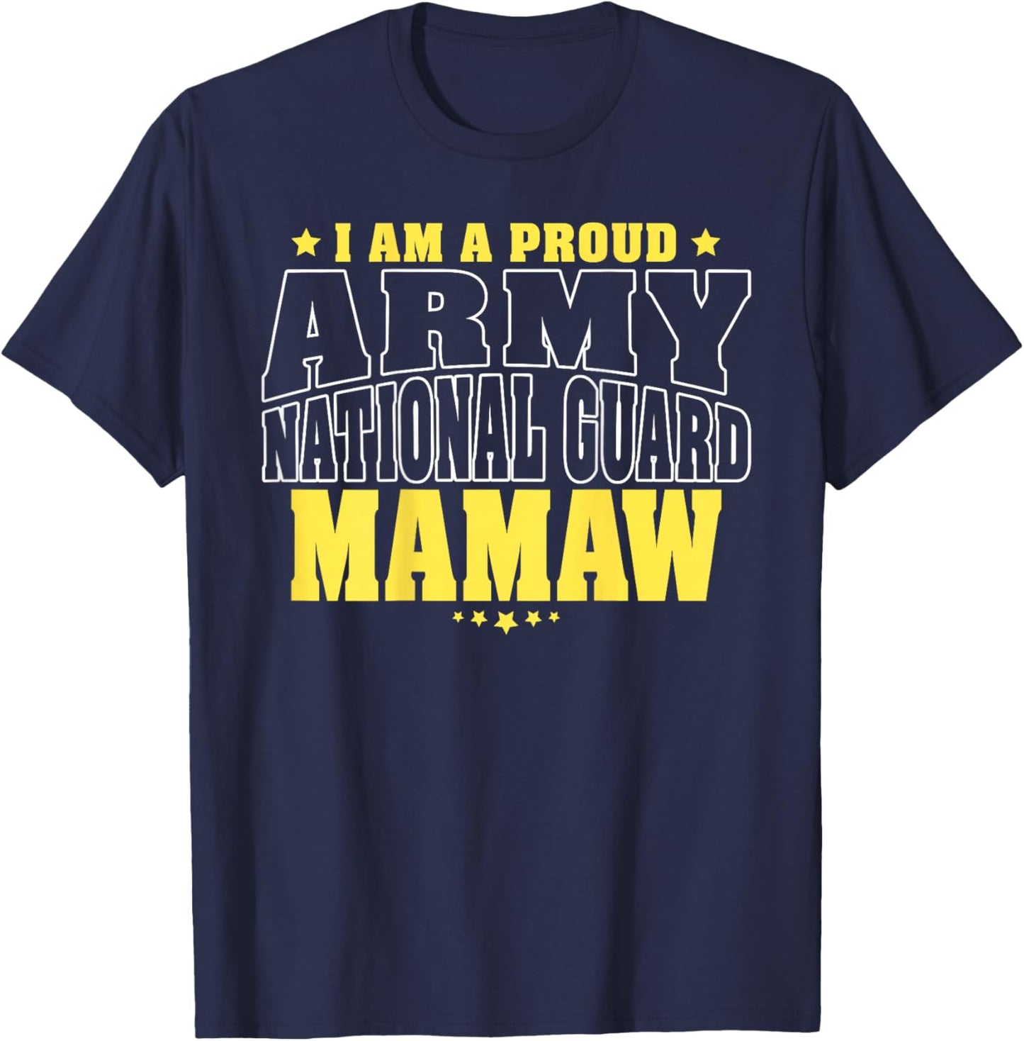I Am A Proud Army National Guard Mamaw - Military Grandma T-Shirt - T-Shirt | Navy