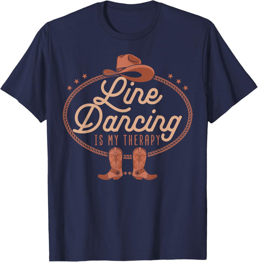 Line Dancing Is My Therapy Country Music Line Dancer T-Shirt - T-Shirt | Navy