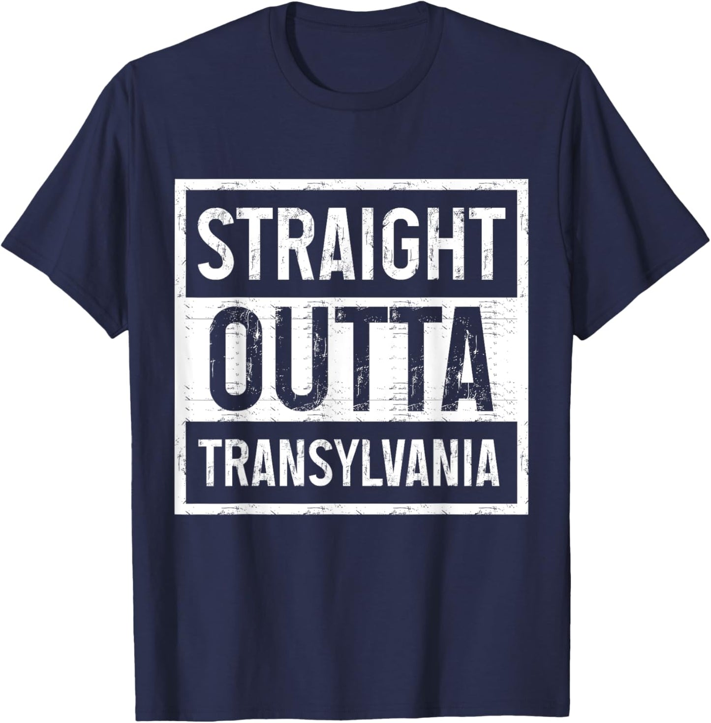 Straight Outta Transylvania Romania Romanian Pride T-Shirt - T-Shirt | Navy