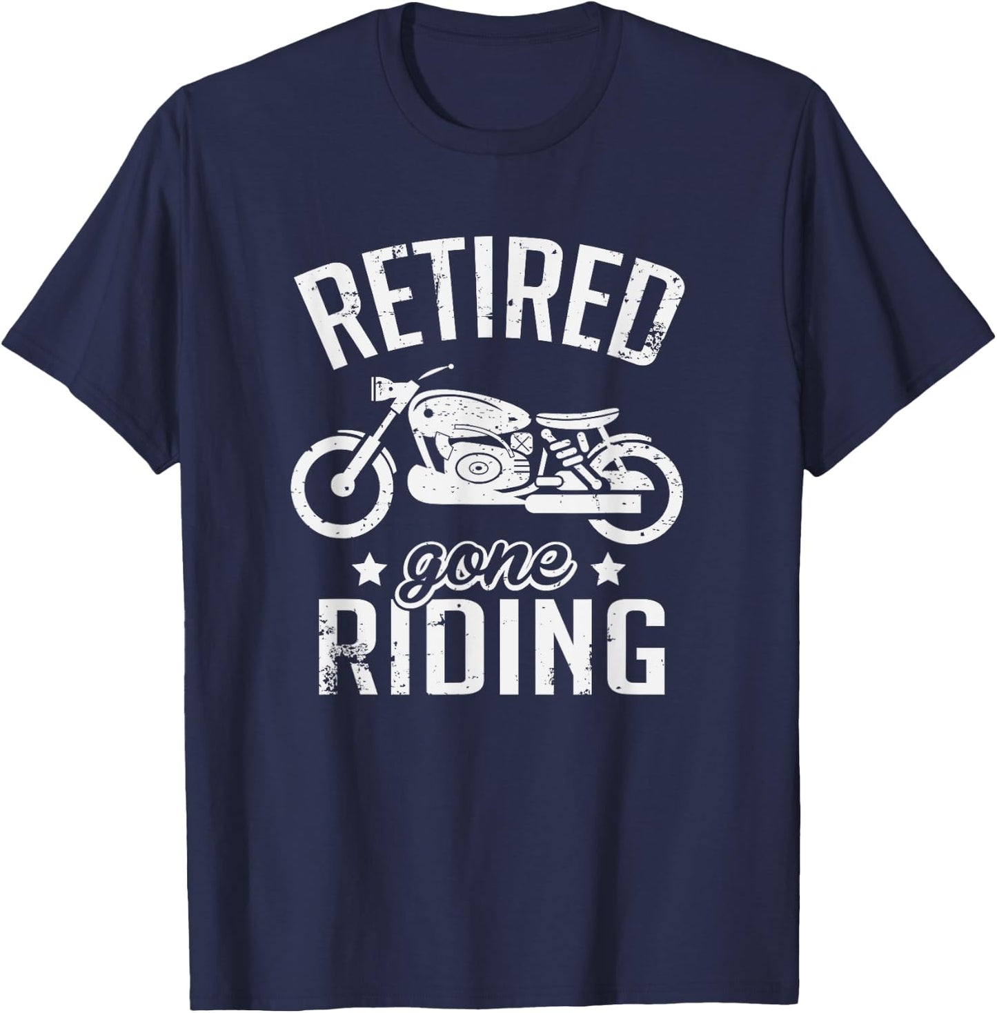 Biker Gifts Retired Gone Riding Motorcycle Retirement Party Gift - Adults - - Short Sleeve - Black - Small T-Shirt - T-Shirt | Navy
