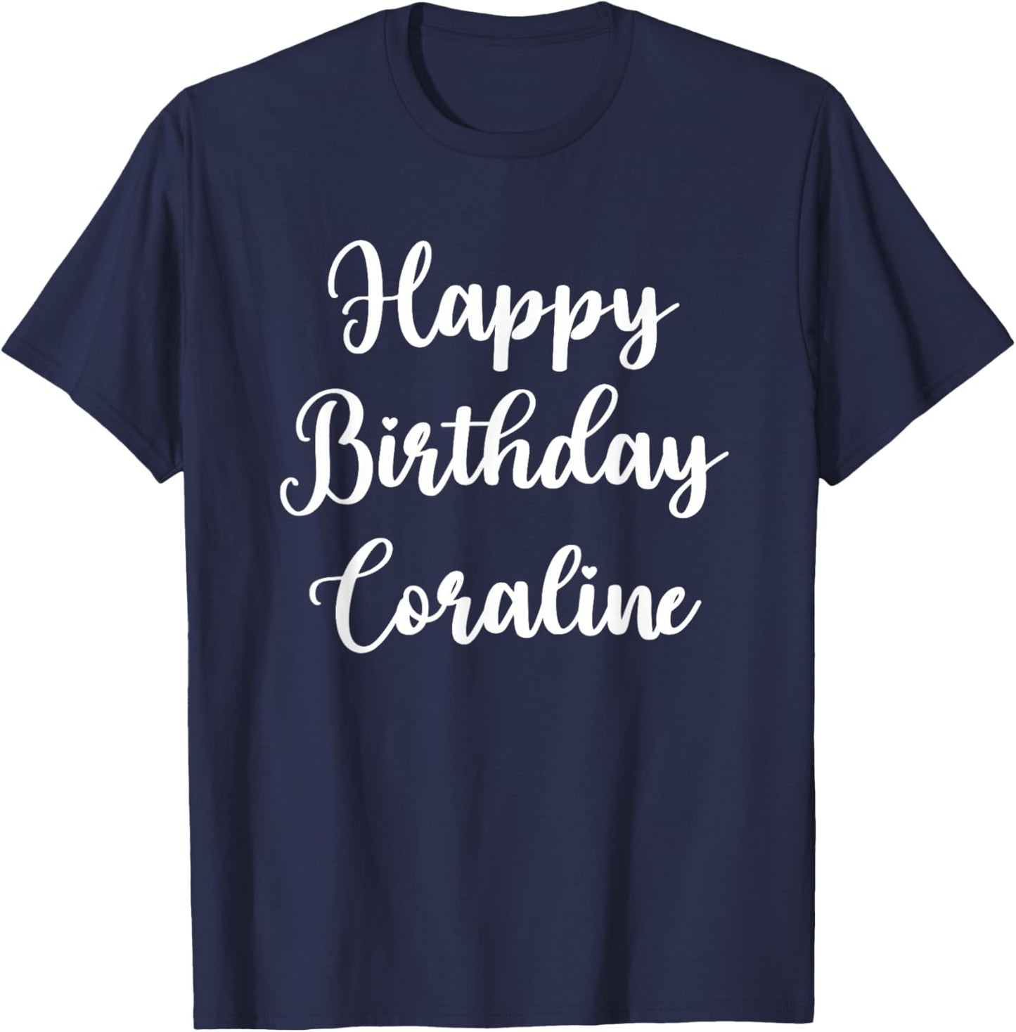 Happy Birthday Coraline T-Shirt - T-Shirt | Navy