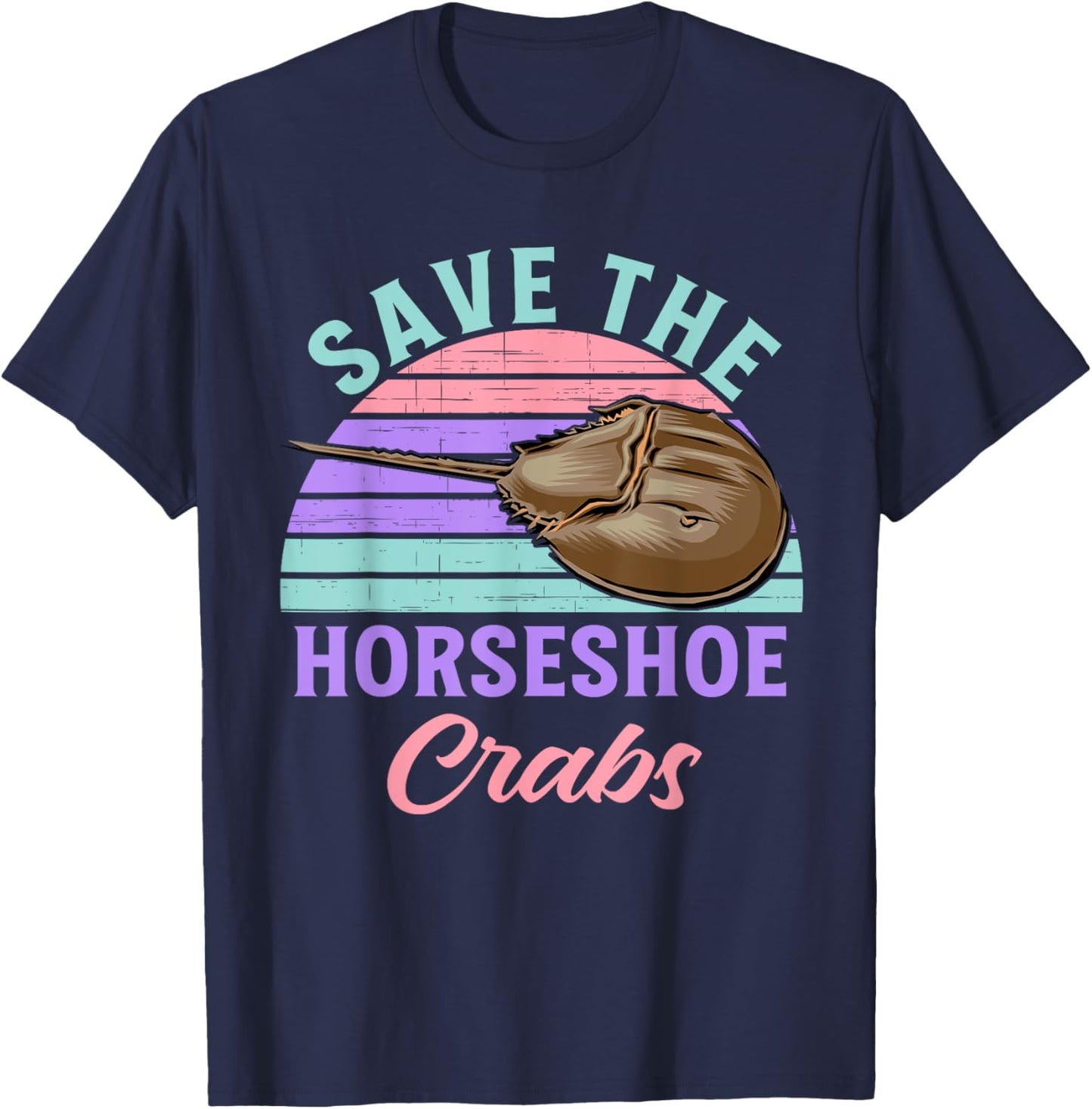 Save The Horseshoe Crabs Funny T-Shirt - T-Shirt | Navy