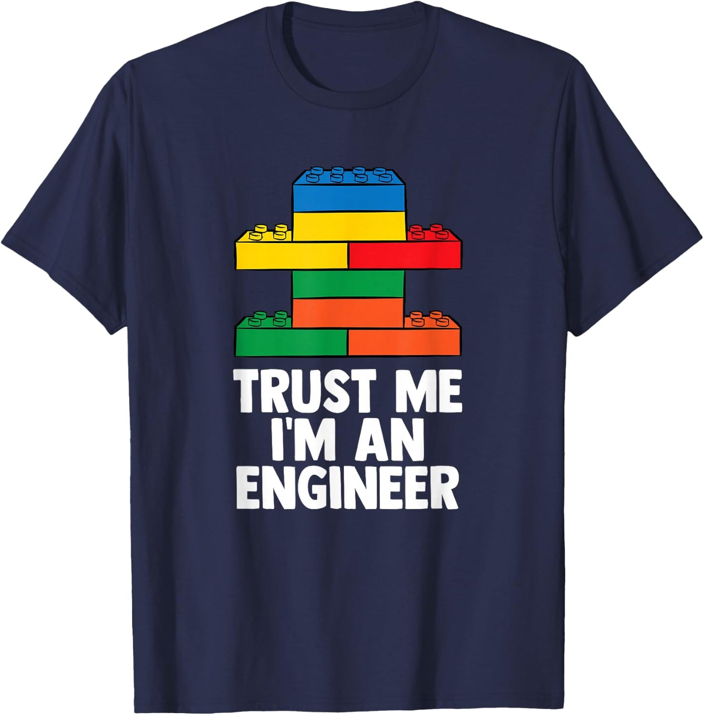 I´m an Engineer - Building Blocks Brick Toy Brick Builder T-Shirt - T-Shirt | Navy