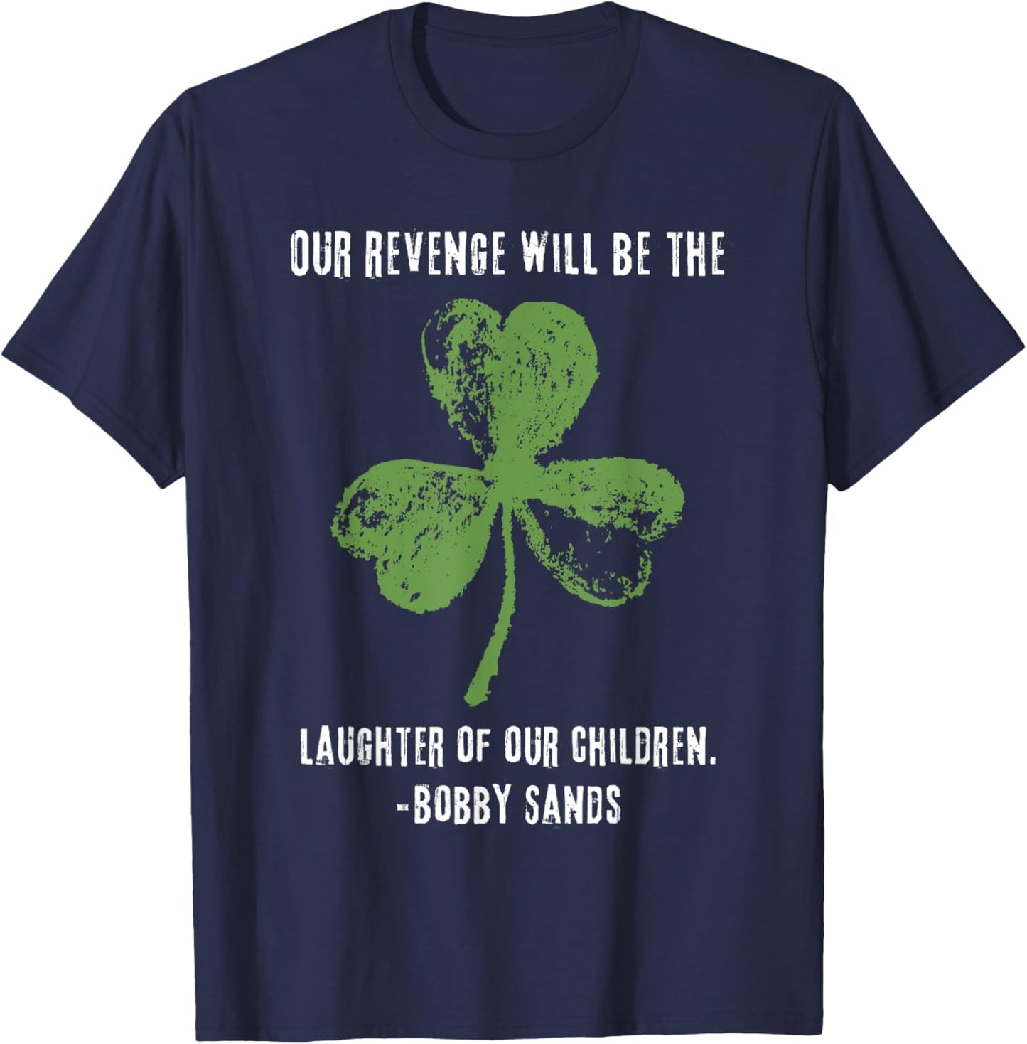 Irish Republican Bobby Sands Ireland Freedom T-Shirt - T-Shirt | Navy