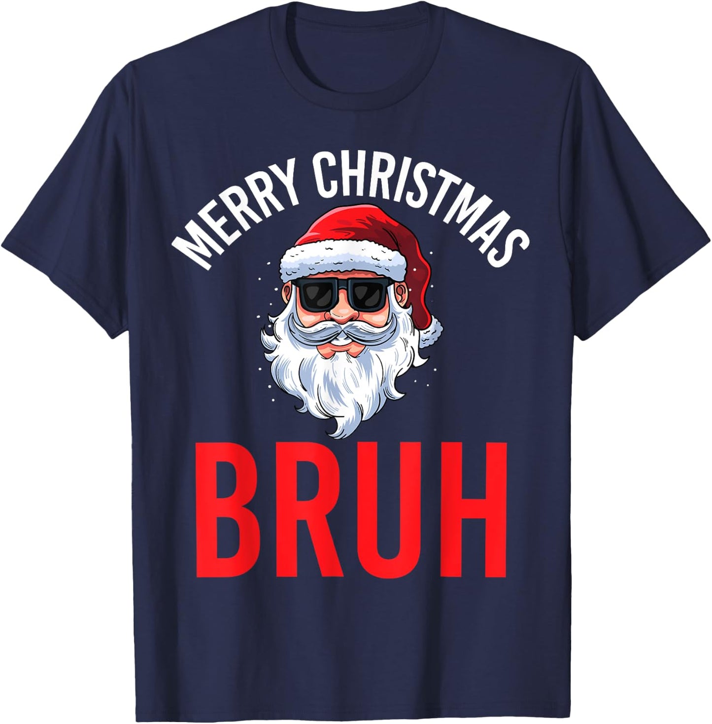 Merry Christmas Bruh Meme Funny Saying for Brother Boys Men T-Shirt - T-Shirt | Navy