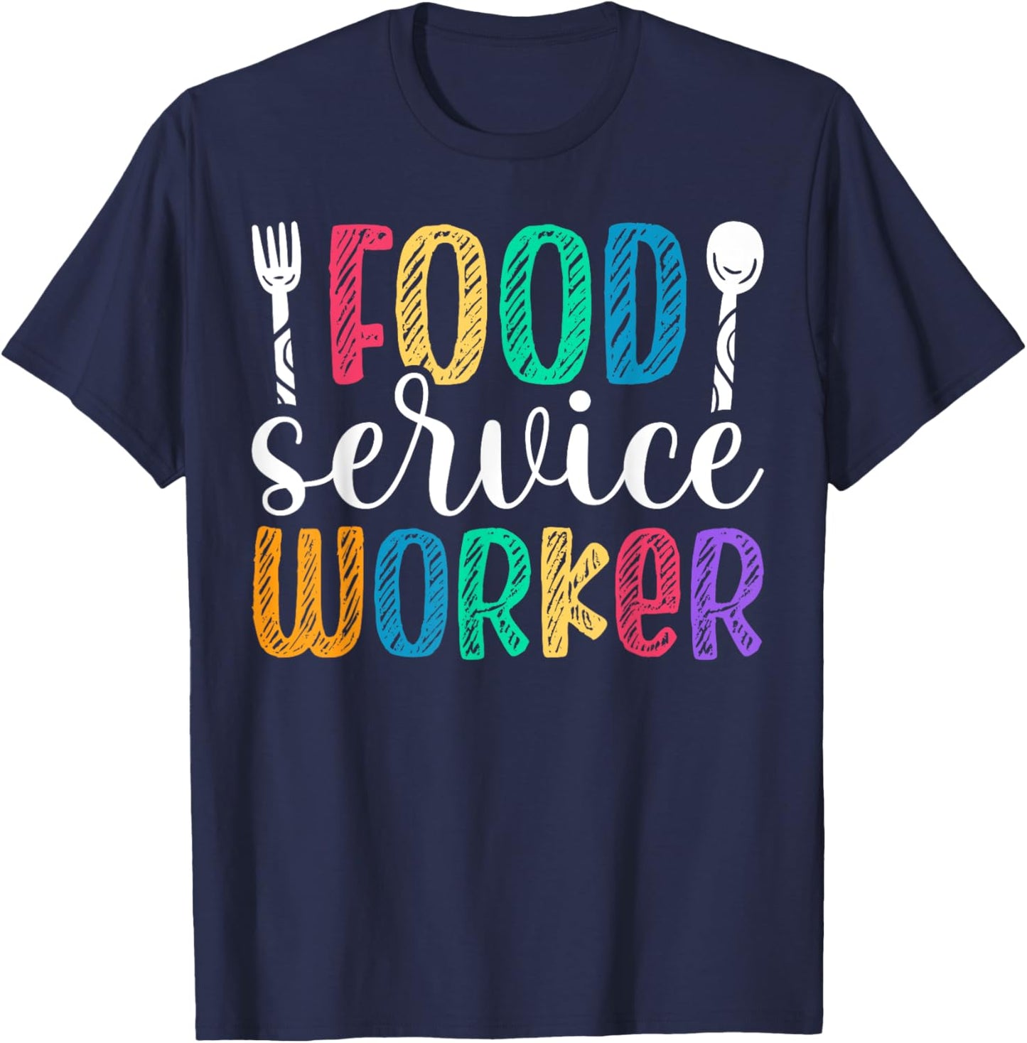 Cute Food Service Worker Appreciation T-Shirt - T-Shirt | Navy