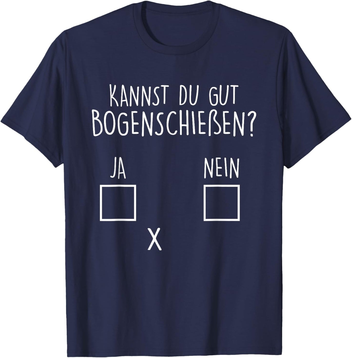 Kannst du gut Bogenschießen? Bogenschütze T-Shirt - T-Shirt | Navy