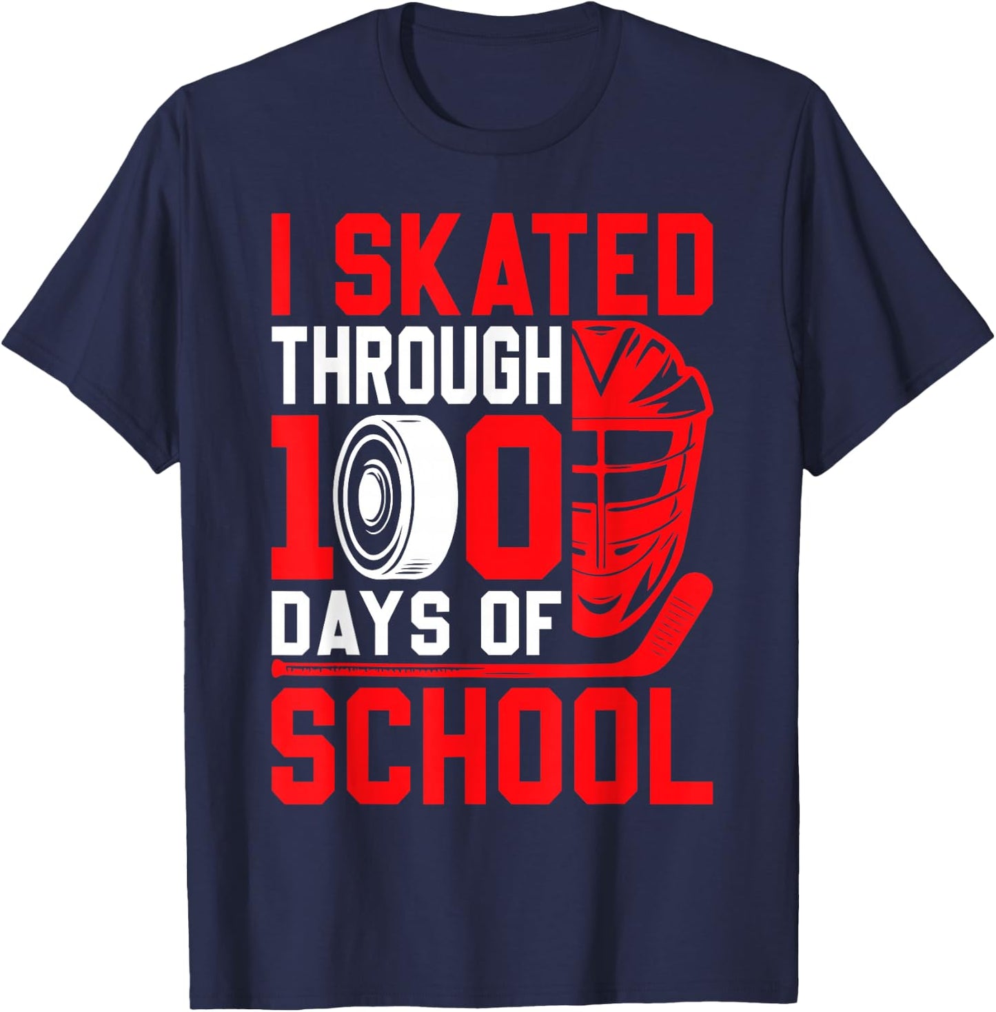I Skated Through 100 Days of School Ice Hockey 100th Day T-Shirt - T-Shirt | Navy