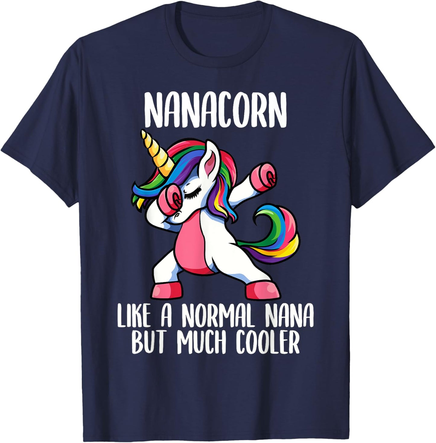 Unicorn Nana Girl Birthday Party Apparel, NanaCorn Cute T-Shirt - T-Shirt | Navy