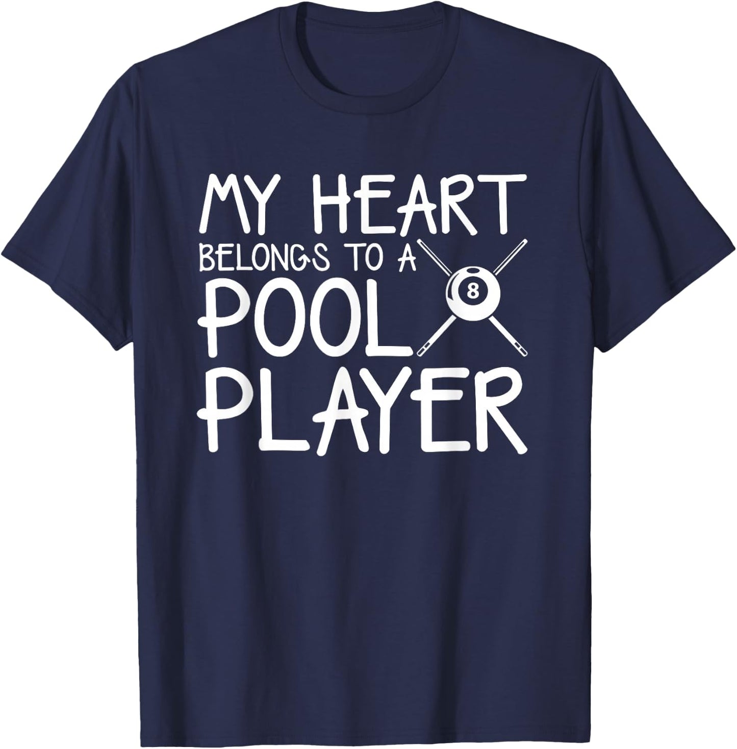 My Heart Belongs Pool Player Billiard Wife Girlfriend gift T-Shirt - T-Shirt | Navy