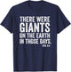 There Were Giants - Genesis 6:4 - Biblical Giants Nephilim T-Shirt - T-Shirt | Navy