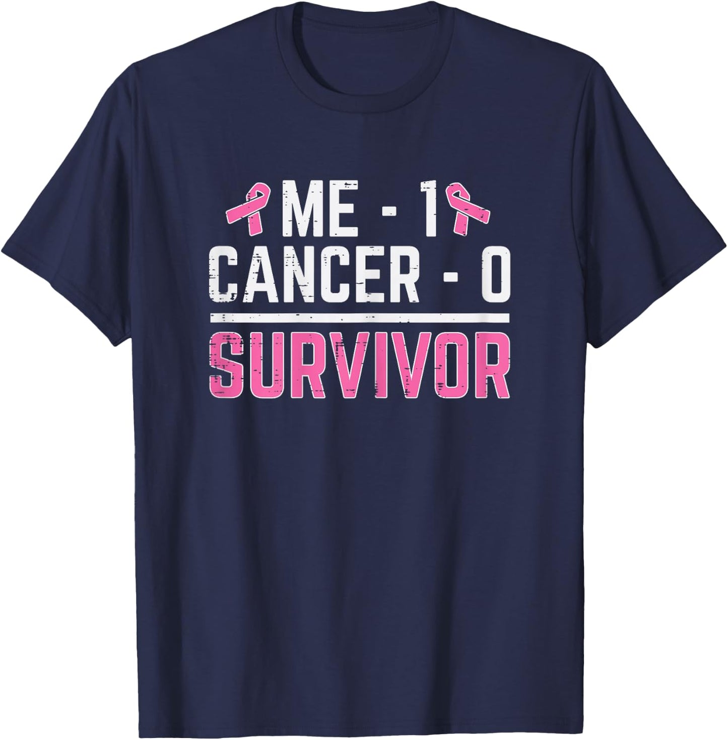 Me 1 Cancer 0 Survivor Breast Cancer Awareness Women T-Shirt - T-Shirt | Navy