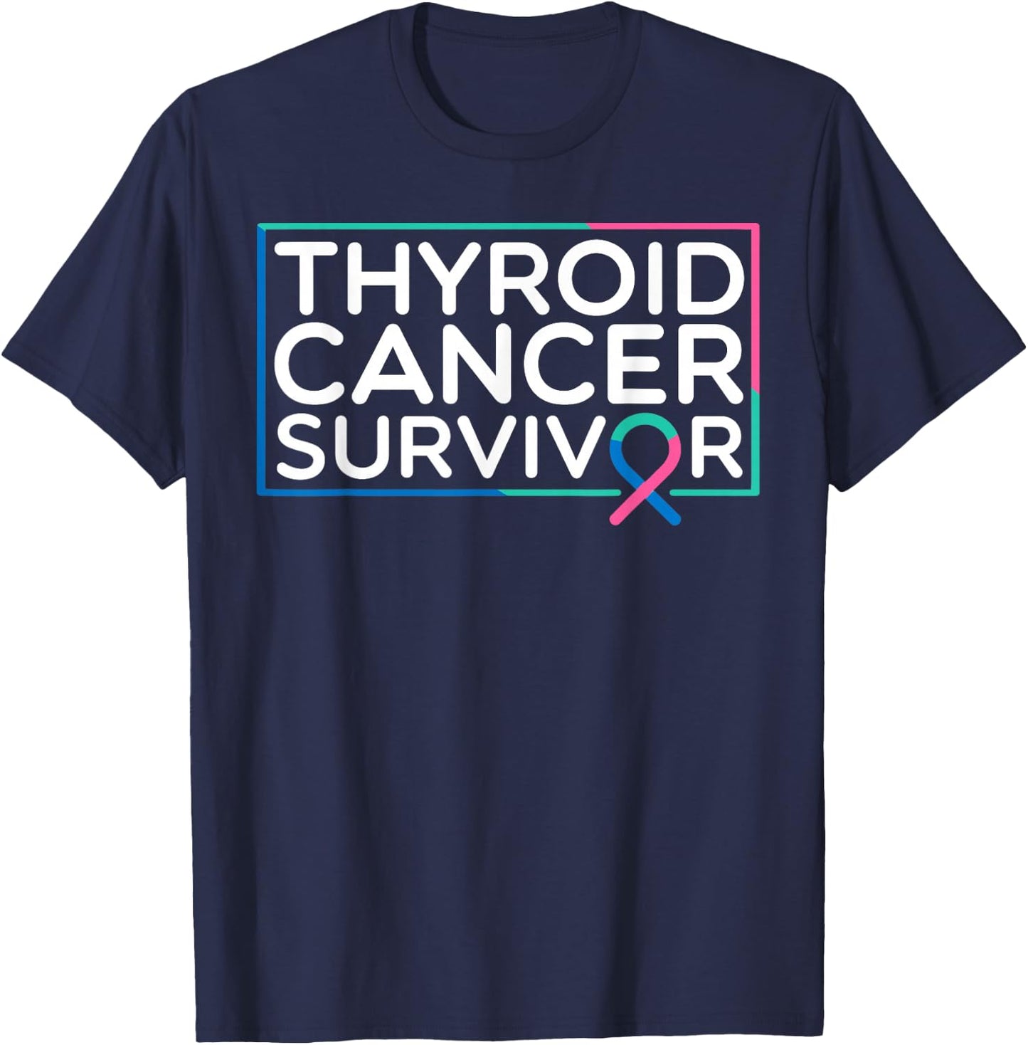 Survivor Thyroid Cancer T-Shirt - T-Shirt | Navy