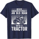 Cool Tractor Dad Grandpa Farmer Driver Farming Truck T-Shirt - T-Shirt | Navy