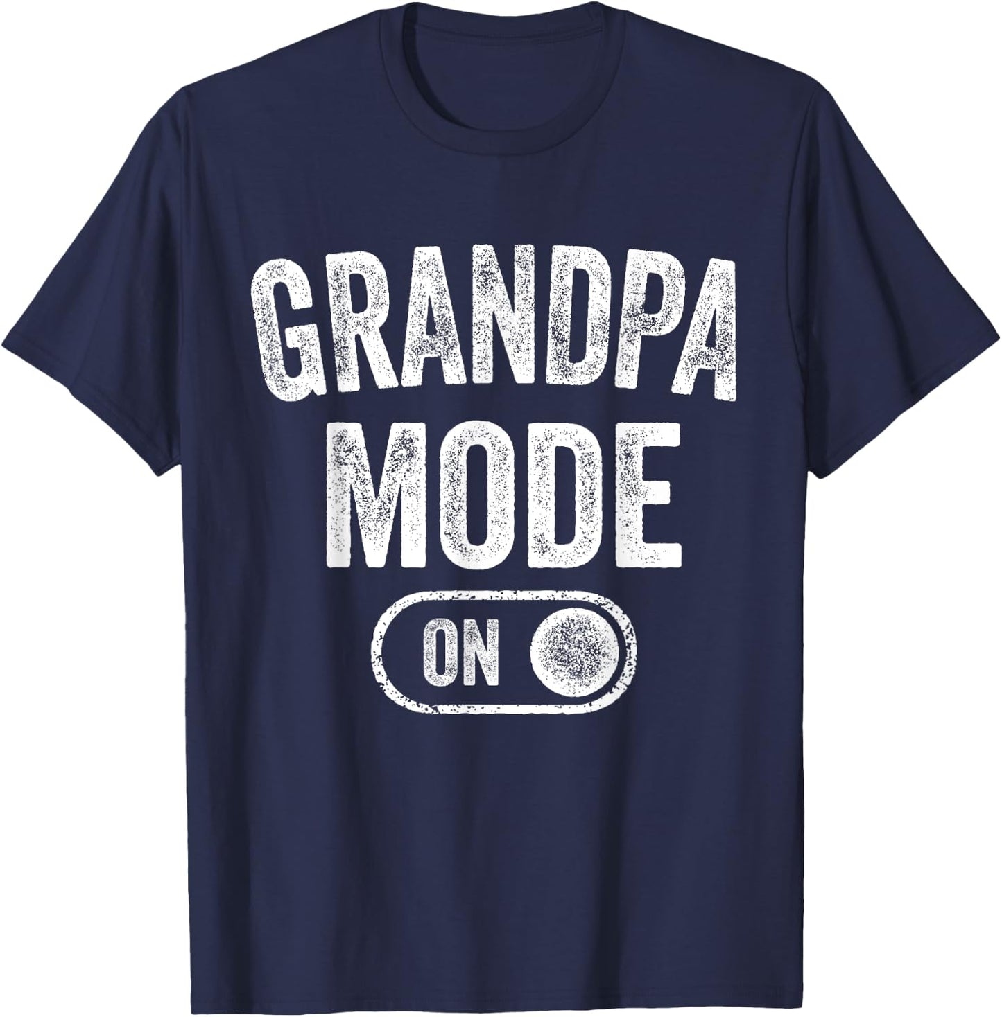 Grandpa Mode On Funny Soon To Be Poppop Gifts 1St Time Pop T-Shirt - T-Shirt | Navy