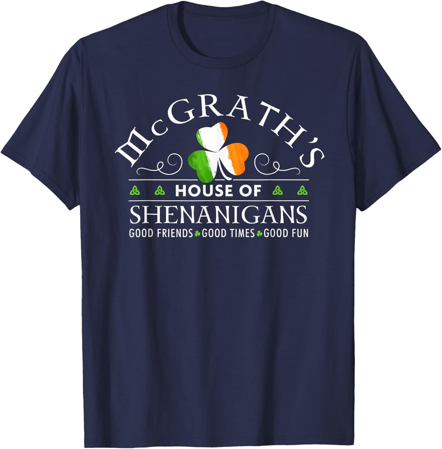 McGrath House of Shenanigans Irish Family Name T-Shirt - T-Shirt | Navy