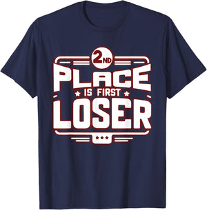 2nd Place is the First Loser Second Place T-Shirt - T-Shirt | Navy