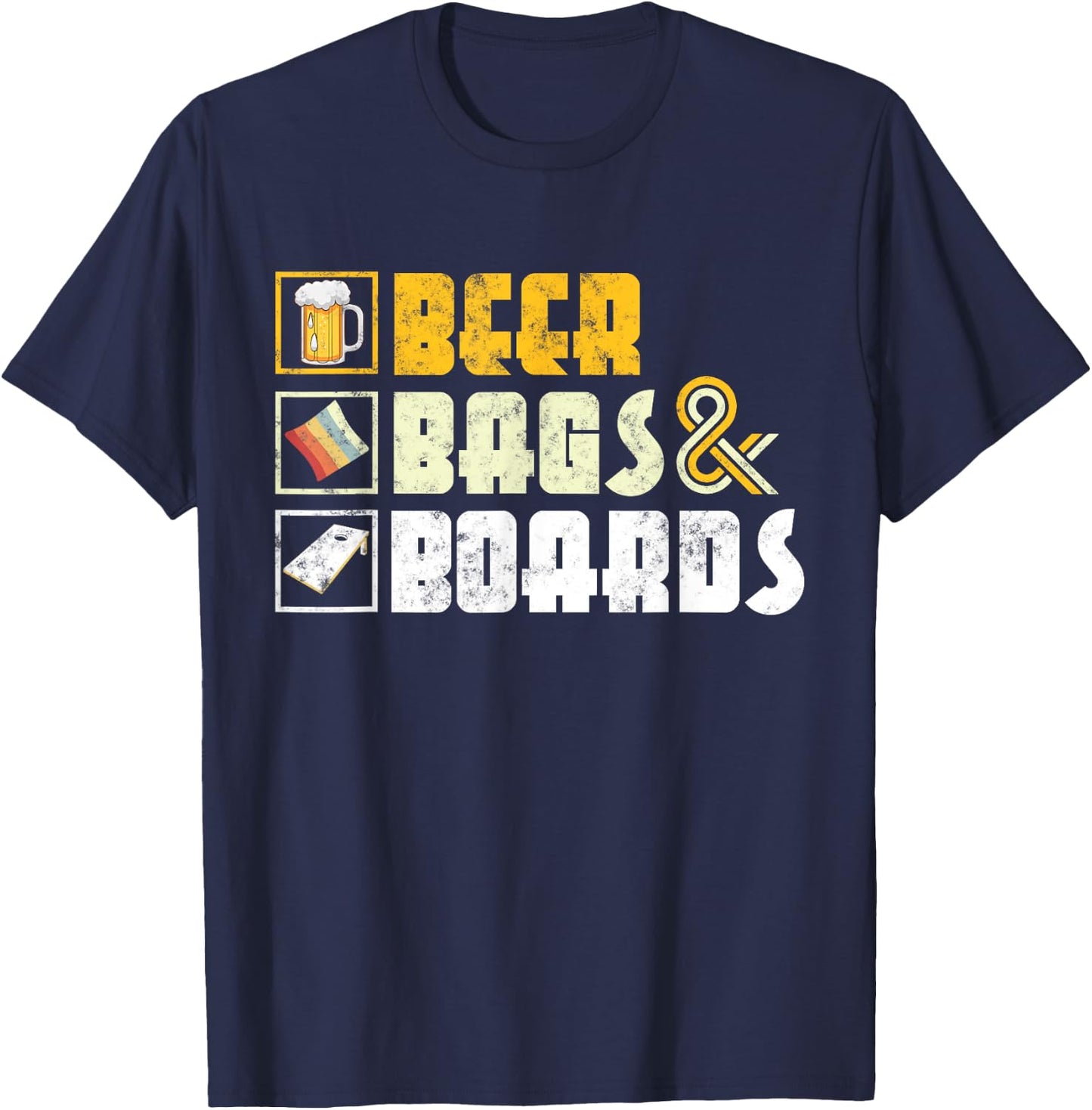 Beer Bags and Boards Funny sarcastic Cornhole outdoor game T-Shirt - T-Shirt | Navy