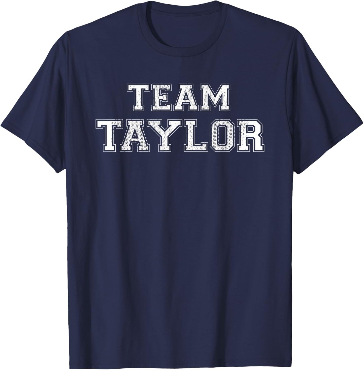 Funny Family Sports Team Taylor Last Name Taylor T-Shirt - T-Shirt | Navy