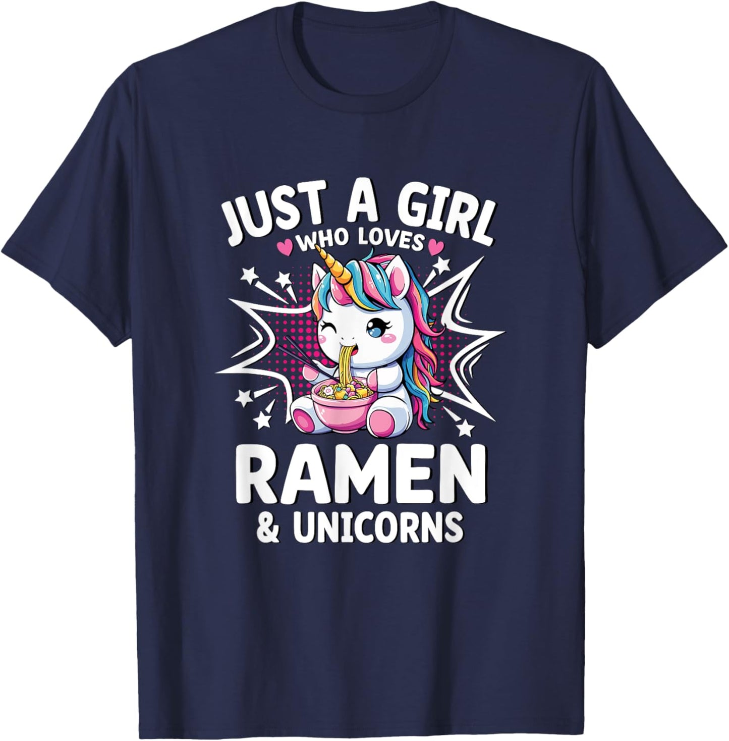 Just A Girl Who Loves Ramen & Unicorns T-Shirt - T-Shirt | Navy