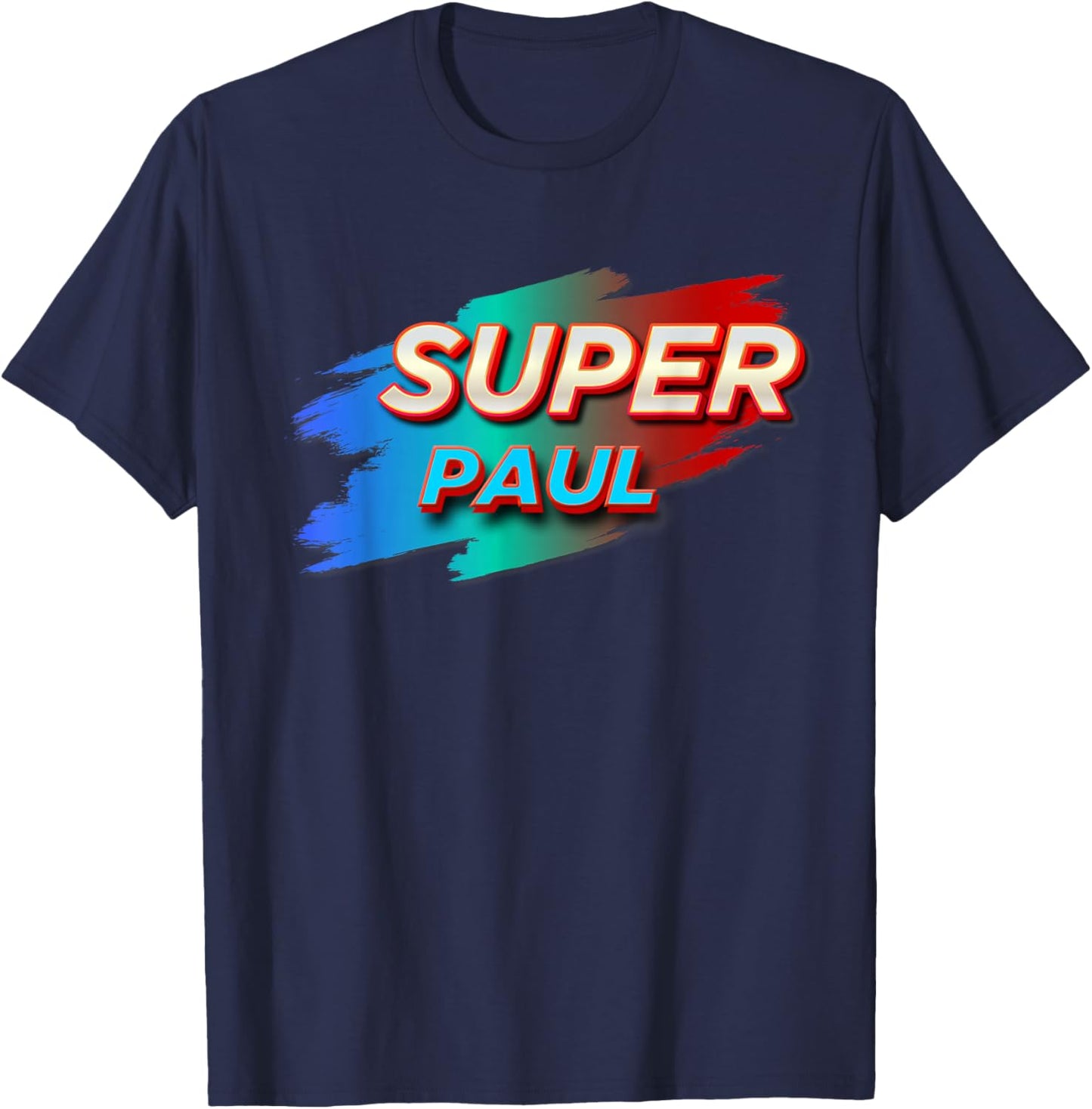 Super PAUL Funny Name PAULS T-Shirt - T-Shirt | Navy