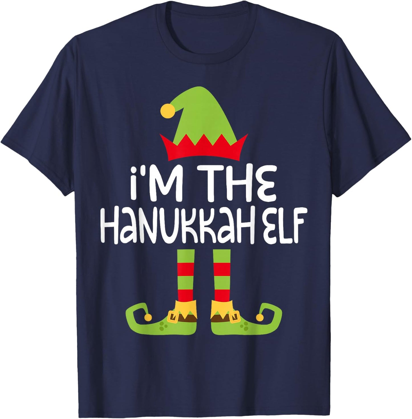I'm The Hanukkah Elf Shirt Adult Kids Matching Christmas Elf T-Shirt - T-Shirt | Navy