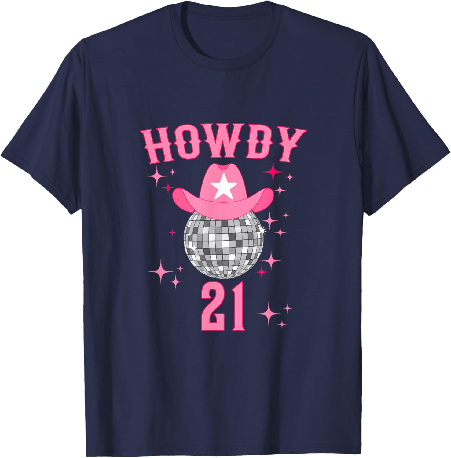 Groovy Howdy 21 Western Disco 21 Years Old Birthday Cowgirl T-Shirt - T-Shirt | Navy