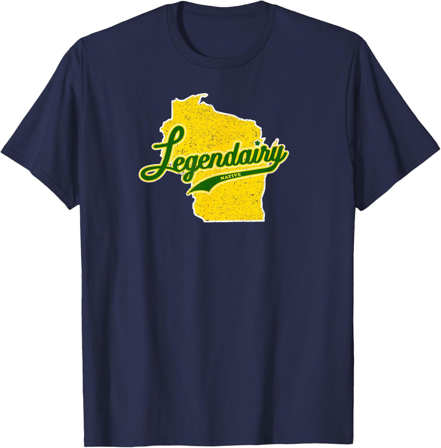 Funny Wisconsin Legendairy (Dairy) Vintage Native Pride T-Shirt - T-Shirt | Navy