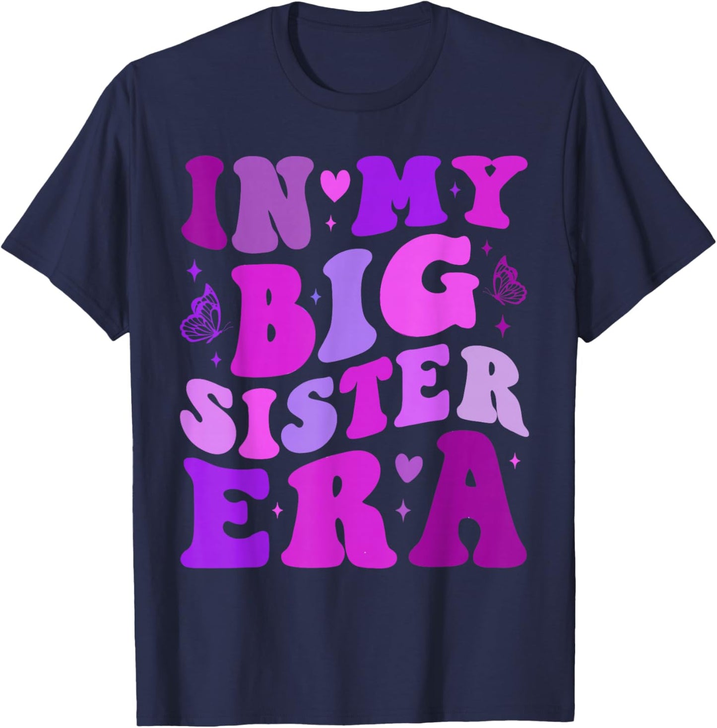 My Big Sister Era Big Sis Girls Kids Announcement Pregnancy T-Shirt - T-Shirt | Navy