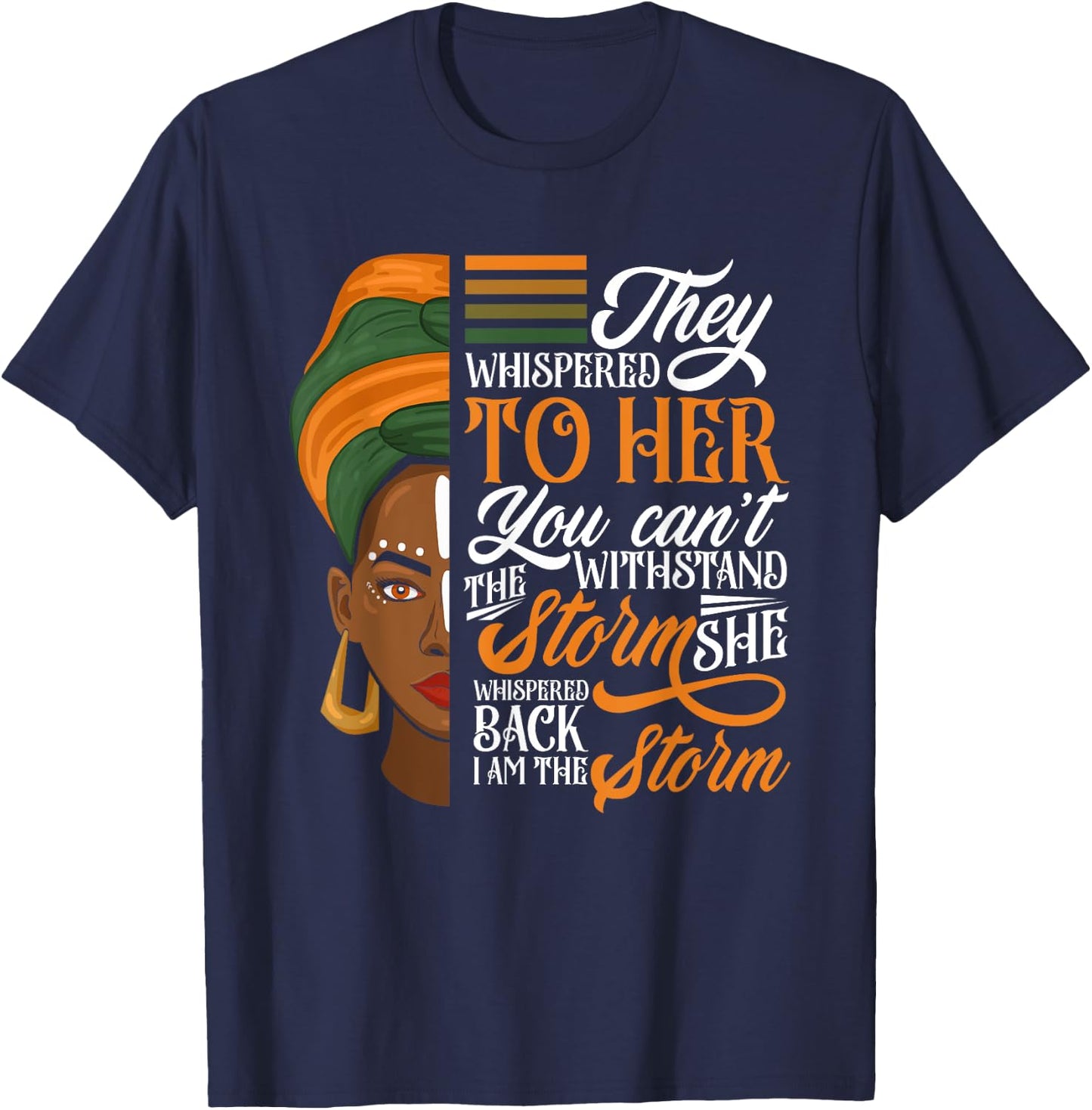 Proud The Storm African Woman Afro Black History Month T-Shirt - T-Shirt | Navy