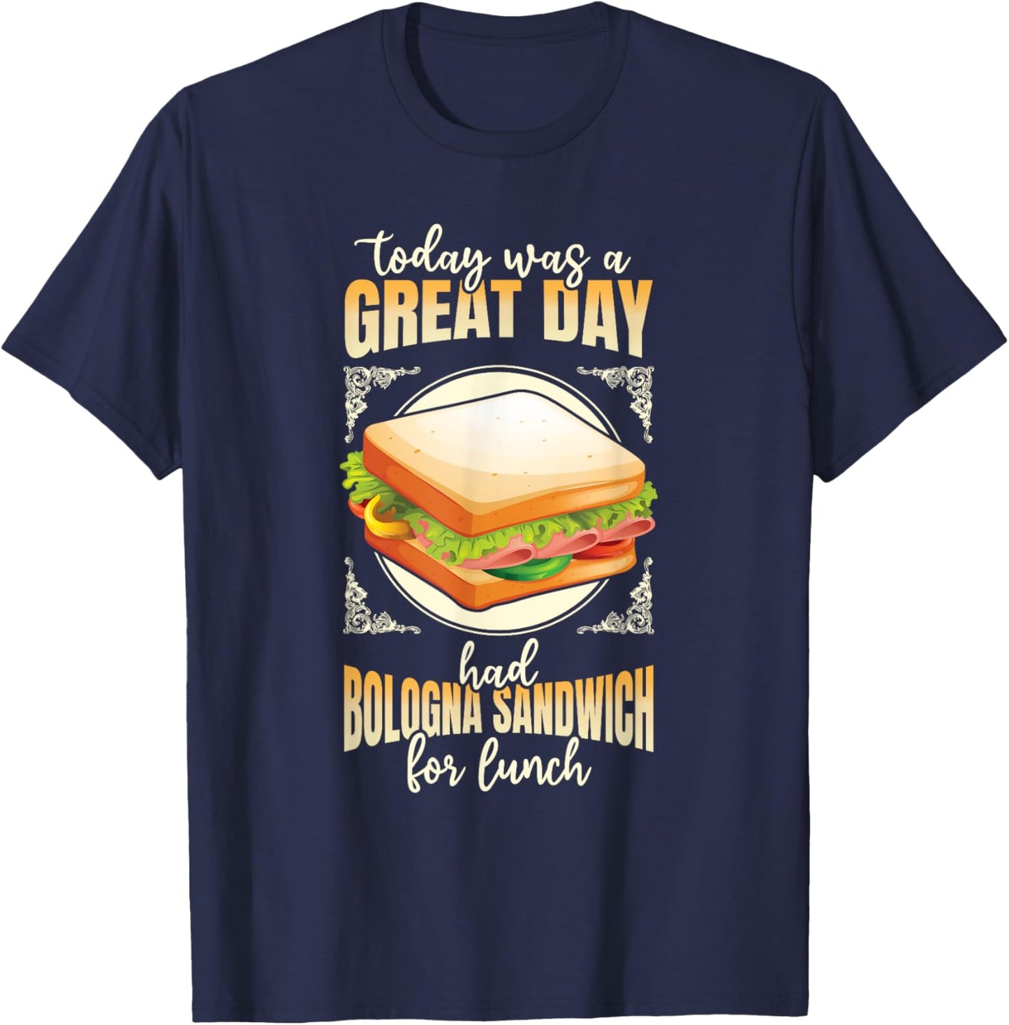 Baloney Sausage Meat Food Lover Fried Bologna Sandwich T-Shirt - T-Shirt | Navy