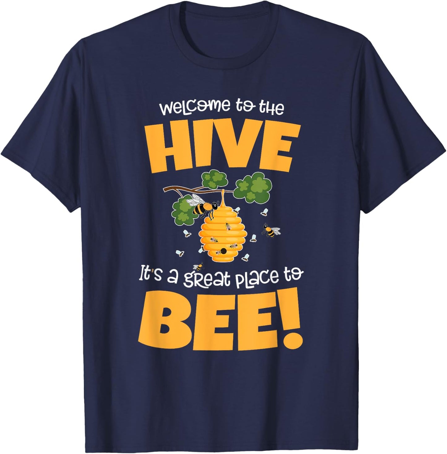 Bee Theme Back to School For Teachers Welcome to the Hive T-Shirt - T-Shirt | Navy
