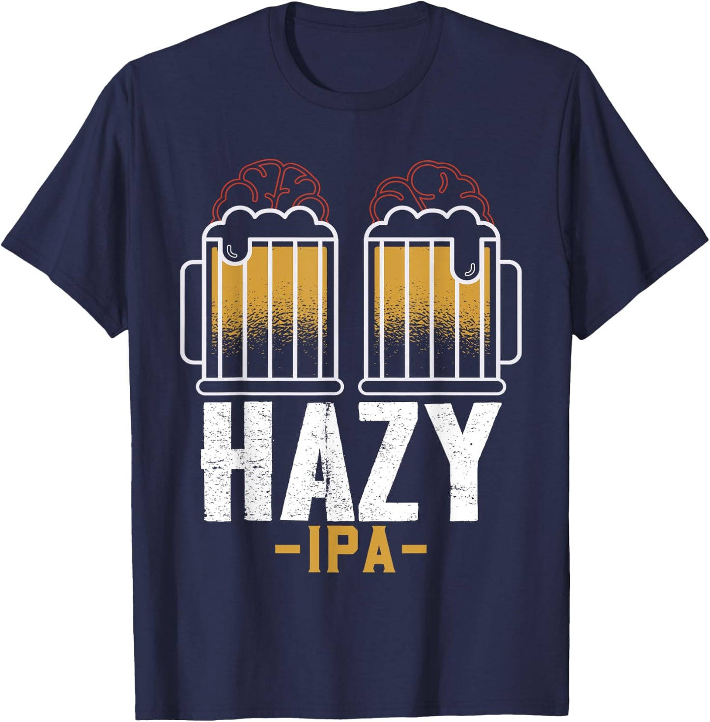Hazy IPA Pale Ale Funny Beer Lover Brewer Drinking Gift T-Shirt - T-Shirt | Navy