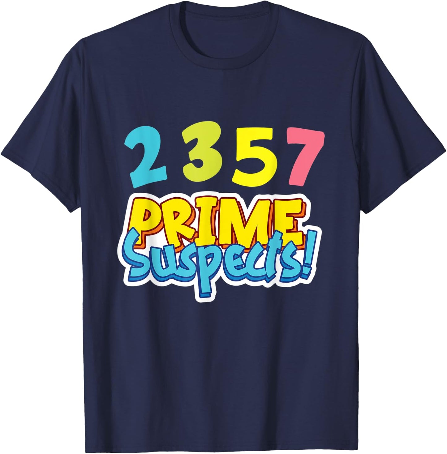 2,3,5,7 - Prime Suspects T-Shirt - T-Shirt | Navy