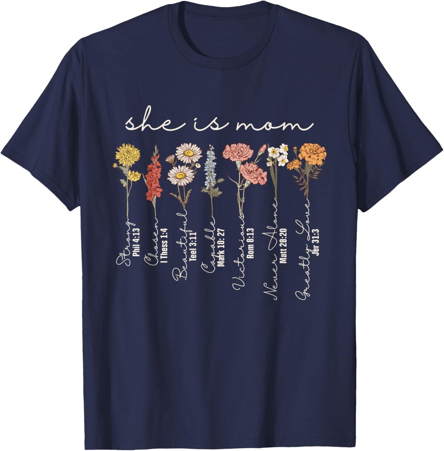 She Is Mom She Is Strong Mom Sublimation Christian Mom T-Shirt - T-Shirt | Navy