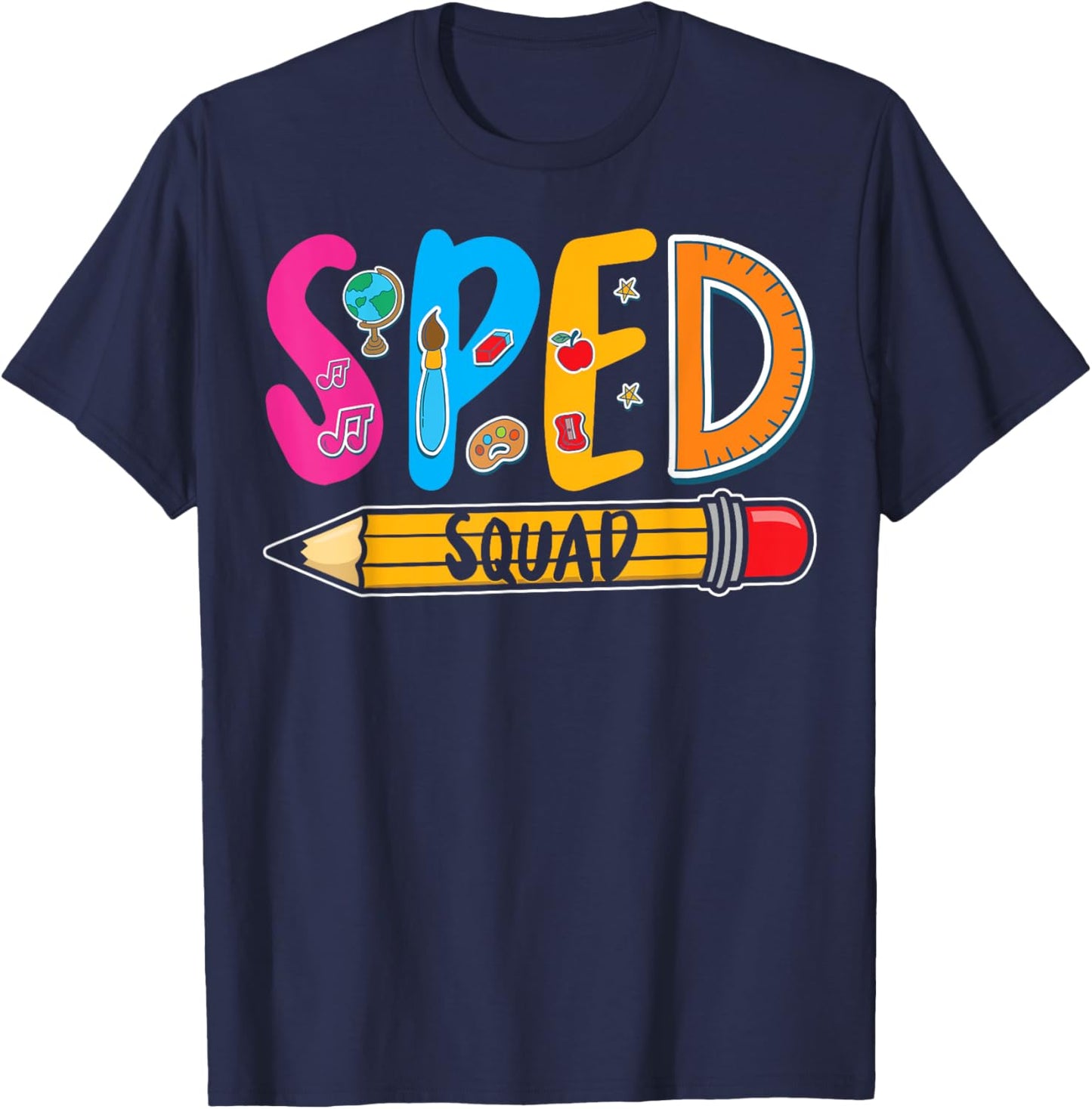 Special Education Teacher Sped Squad SPED Teacher T-Shirt - T-Shirt | Navy