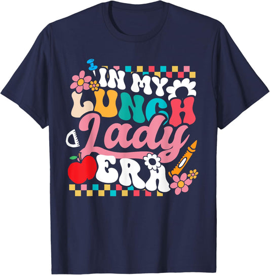 In My Lunch Lady Era Cafeteria Crew Groovy Back To School T-Shirt - T-Shirt | Navy