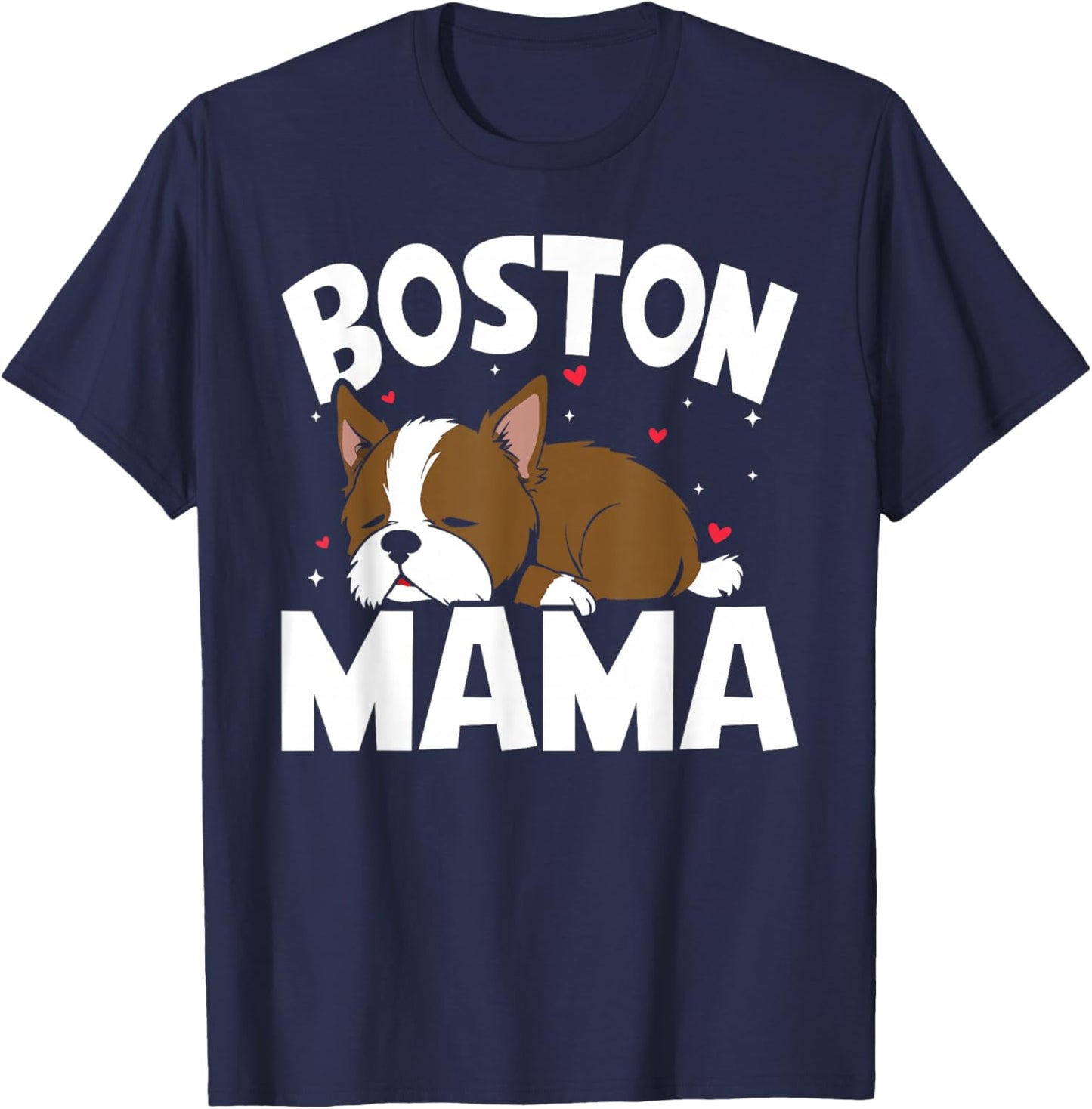 Cute Red Boston Terrier Boston Mama T-Shirt - T-Shirt | Navy